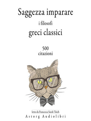 cover image of Saggezza imparare i filosofi greci classici 500 citazioni